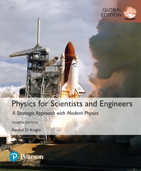 Physics for Scientists and Engineers: A Strategic Approach with Modern Physics, Global Edition
